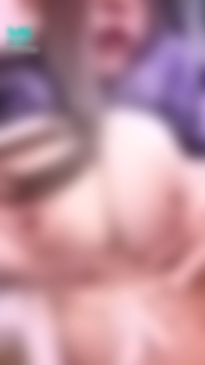  : 掏出巨乳 🔥🔥🔥不停揉捏  不停浪叫🫦